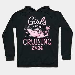 Girls Gone Cruising 2024 Matching Cruise Squad Girls Women Hoodie